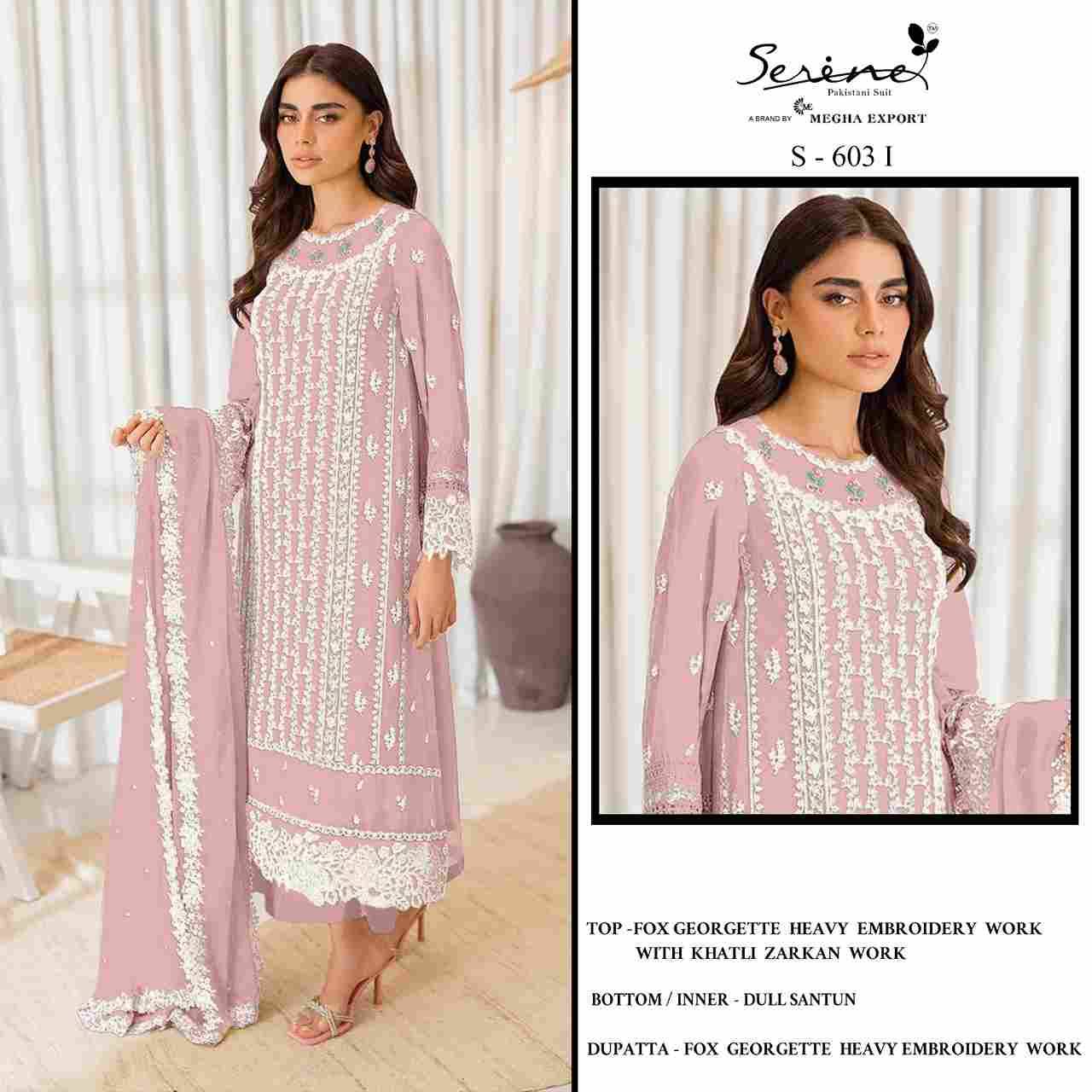 Serene Hit Design S-603 Colours Vol-3 By Serene S-603-I To S-603-L Series Designer Pakistani Suits Beautiful Fancy Colorful Stylish Party Wear & Occasional Wear Faux Georgette Embroidered Dresses At Wholesale Price
