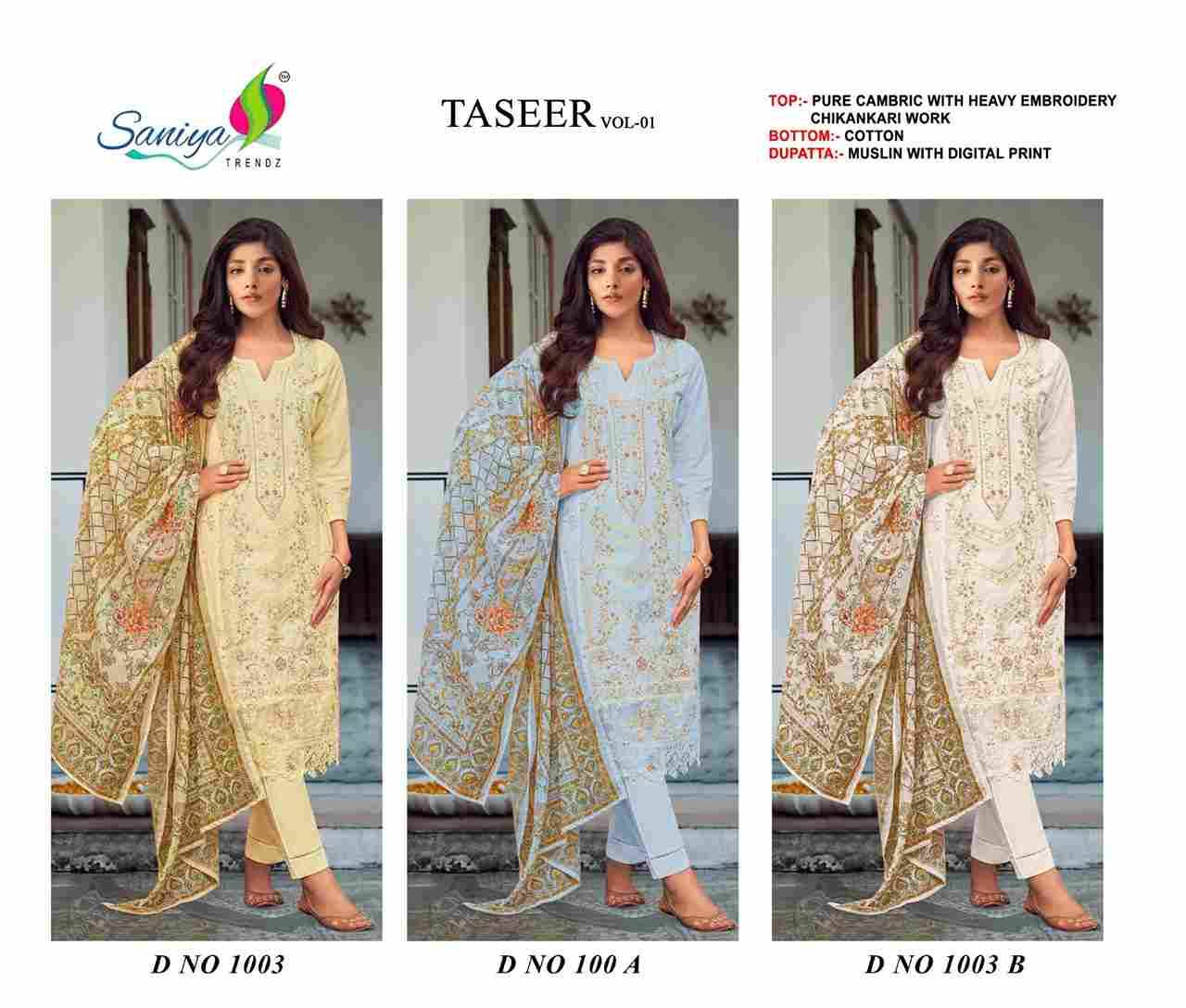 Taseer Vol-1 By Saniya Trendz 1003 To 1003-B Series Beautiful Pakistani Suits Colorful Stylish Fancy Casual Wear & Ethnic Wear Pure Cambric Embroidered Dresses At Wholesale Price