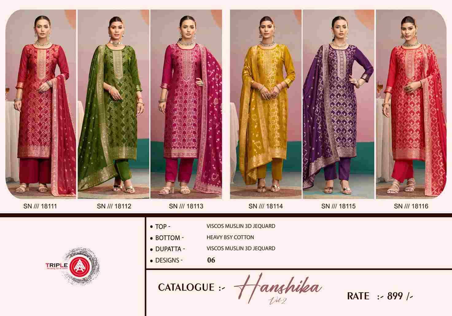Hanshika Vol-2 By Triple AAA 18111 To 18116 Series Beautiful Festive Suits Colorful Stylish Fancy Casual Wear & Ethnic Wear Viscose Muslin Jacquard Dresses At Wholesale Price