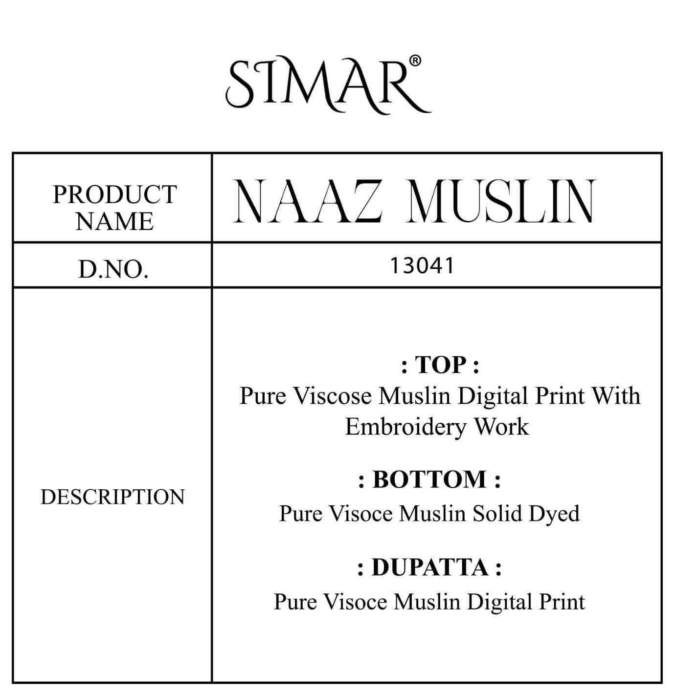 Naaz Muslin By Simar 13041 To 13045 Series Designer Festive Suits Beautiful Stylish Fancy Colorful Party Wear & Occasional Wear Pure Viscose Muslin Dresses At Wholesale Price