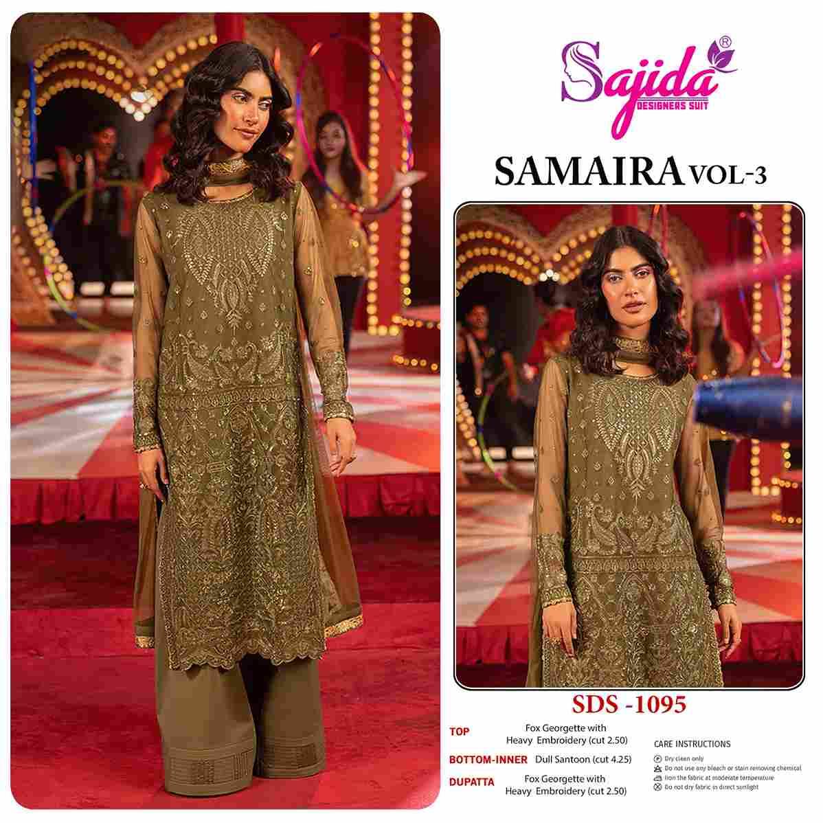 Samaira Vol-3 By Sajida Designer Suits 1094 To 1096 Series Beautiful Pakistani Suits Colorful Stylish Fancy Casual Wear & Ethnic Wear Faux Georgette Embroidered Dresses At Wholesale Price