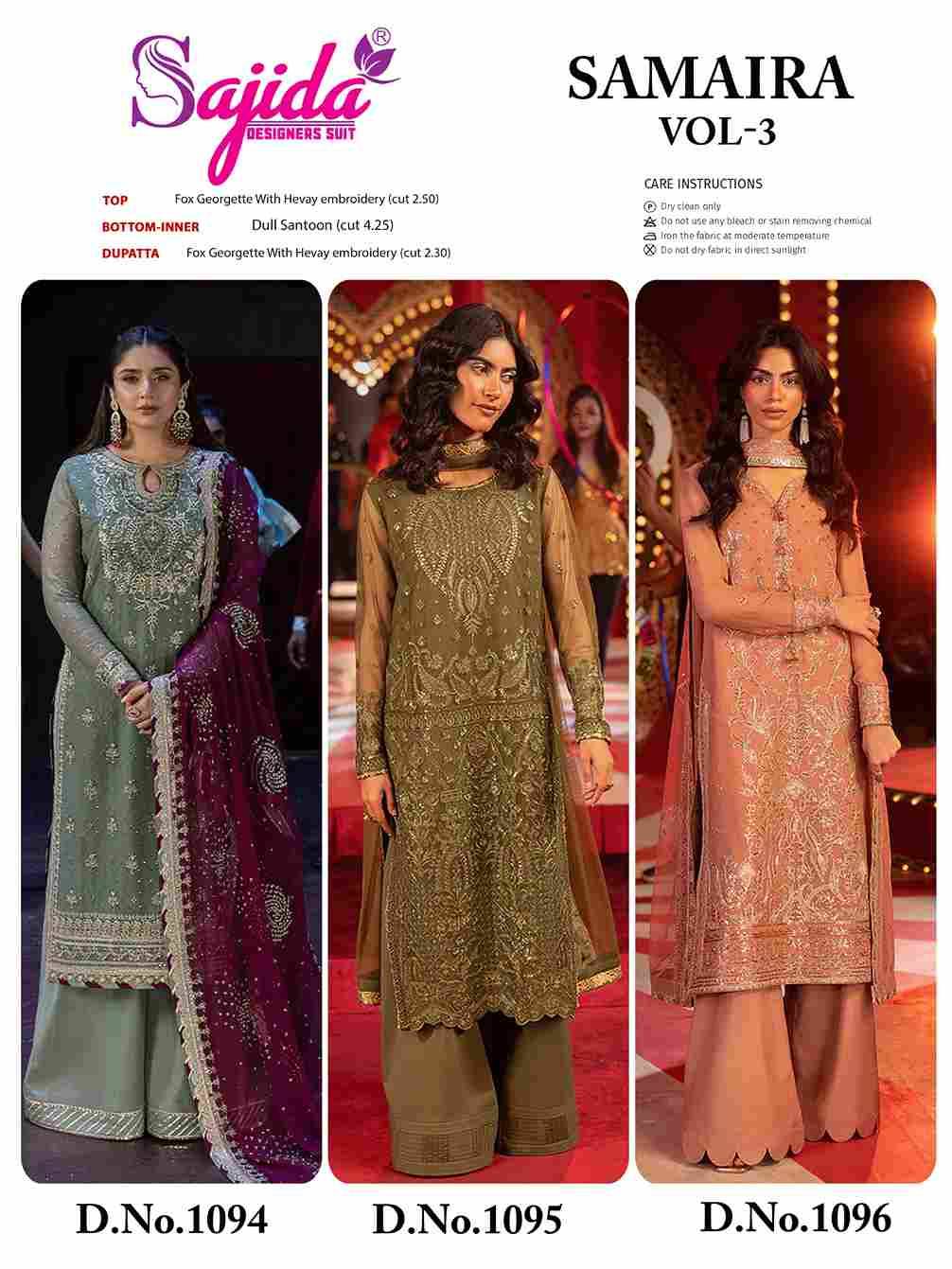 Samaira Vol-3 By Sajida Designer Suits 1094 To 1096 Series Beautiful Pakistani Suits Colorful Stylish Fancy Casual Wear & Ethnic Wear Faux Georgette Embroidered Dresses At Wholesale Price