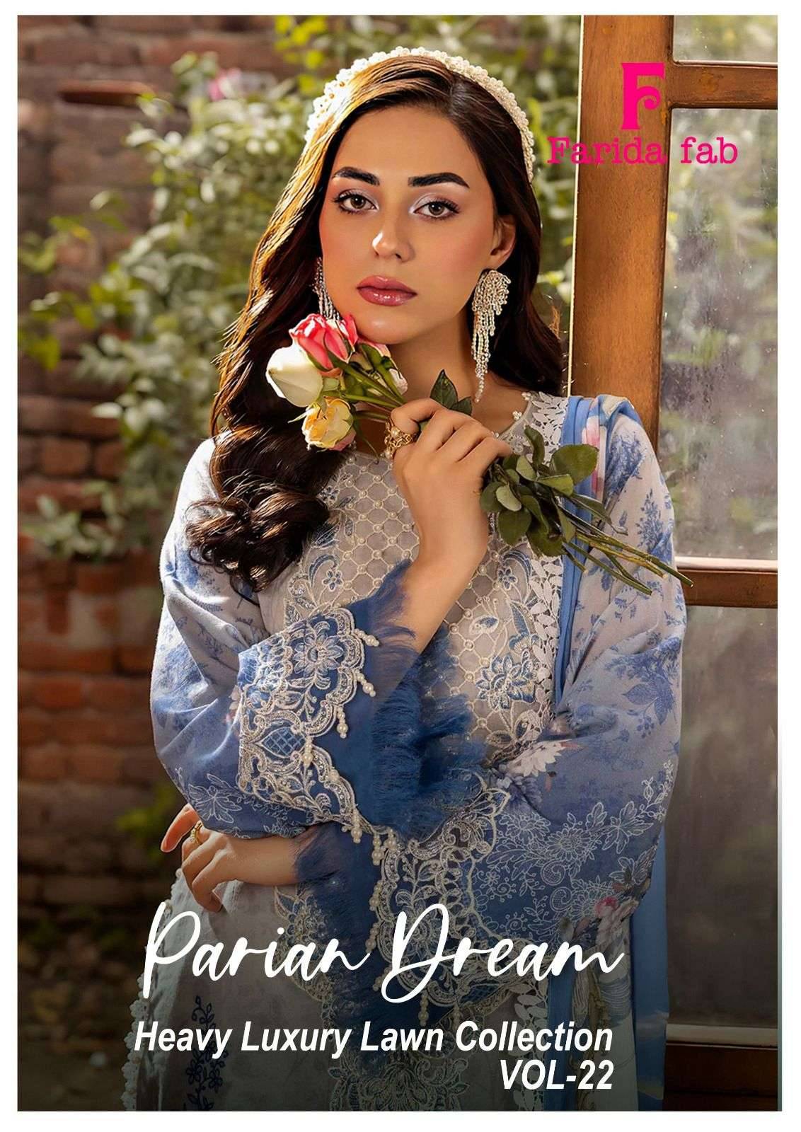PARIAN DREAM HEAVY LUXURY LAWN COLLECTION VOL 22 by FARIDA FAB 1001 to 1006 series 