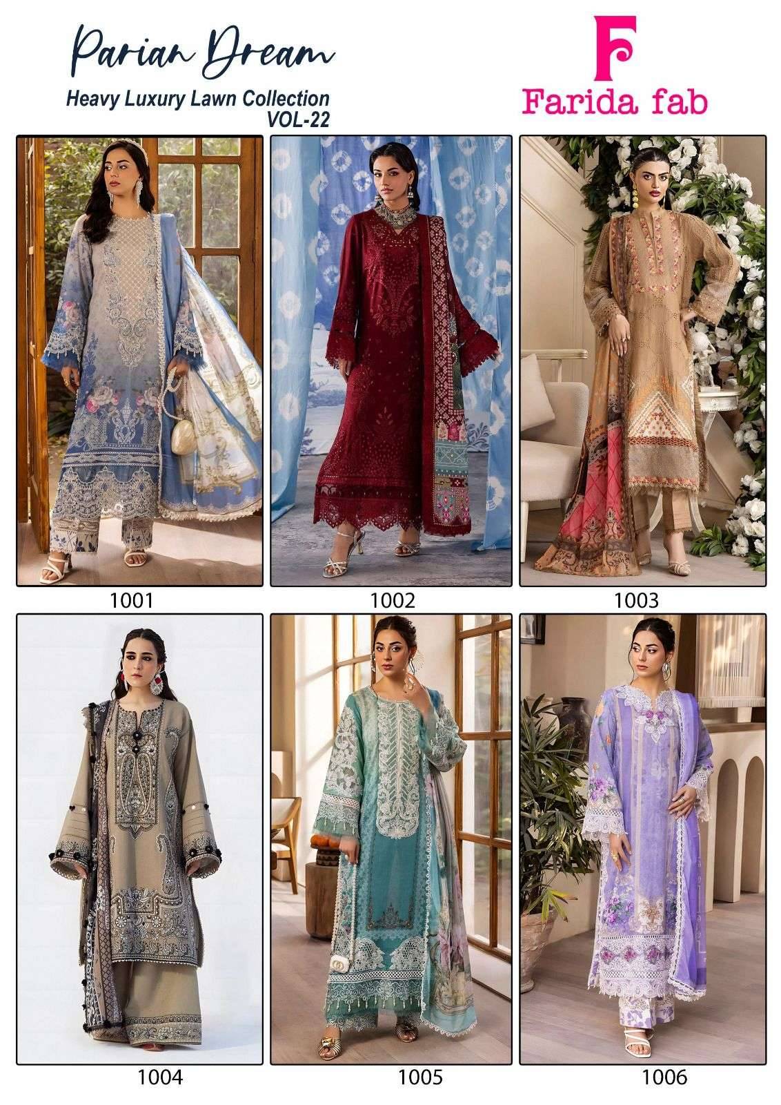 PARIAN DREAM HEAVY LUXURY LAWN COLLECTION VOL 22 by FARIDA FAB 1001 to 1006 series 
